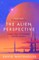 Whitehouse, D: Alien Perspective
