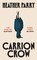 Parry, H: Carrion Crow