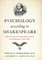 Zimbardo, P: Psychology According to Shakespeare
