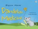 Dandelion Medicine
