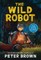 Brown, P: Wild Robot
