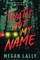 Lally, M: That's Not My Name