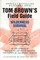 Tom Brown's Guide to Wilderness Survival