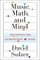 Music, Math, and Mind