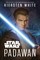 White, K: Star Wars: Padawan