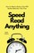 Speed Read Anything