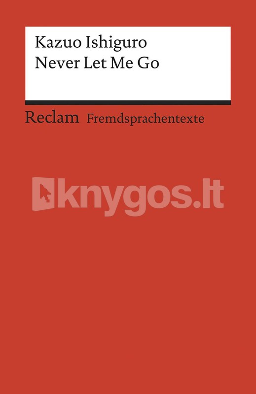 Reclam Philipp Jun. Never Let Me