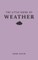 Scaife, A: Little Book of Weather
