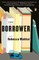The Borrower
