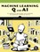 Machine Learning and AI Beyond the Basics