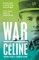 Céline, L: War