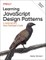 Learning JavaScript Design Patterns