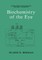 Biochemistry of the Eye