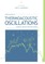 Investigations of Thermoacoustic Oscillations: Modeling, Identification