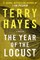Hayes, T: Year of the Locust