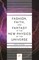 Penrose, R: Fashion, Faith, and Fantasy in the New Physics