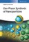 Gas-Phase Synthesis of Nanoparticles