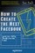 How to Create the Next Facebook