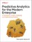 Ali, N: Predictive Analytics for the Modern Enterprise