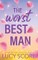Score, L: Worst Best Man