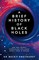 Smethurst, B: Brief History of Black Holes