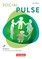 Pulse B1/B2 11./12. Jahrgangsstufe. Social Pulse - Arbeitsheft