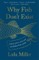 Why Fish Don't Exist: A Story of Loss, Love, and the Hidden Order of Life