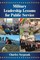Szypszak, C: Military Leadership Lessons for Public Service