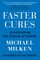 Faster Cures