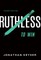 You Don't Have to Be Ruthless to Win