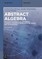 Rosenberger, G: Abstract Algebra