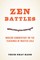 Nhat Hanh, T: Zen Battles