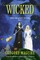 Maguire, G: Wicked: The Graphic Novel Part I