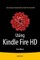 Using Kindle Fire HD