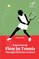 Experiencing Flow in Tennis Through Attention Control