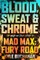 Blood, Sweat & Chrome