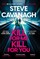Cavanagh, S: Kill For Me Kill For You