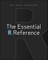 The Essential R Reference