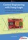 Bernhardt, J: Control Engineering with Fuzzy Logic