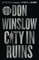 Winslow, D: City in Ruins