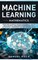 Machine Learning Mathematics: Study Deep Learning Through Data Science. How to Build Artificial Intelligence Through Concepts of Statistics, Algorit