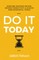 Do It Today