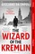 Da Empoli, G: Wizard of the Kremlin