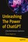 Waghmare, C: Unleashing The Power of ChatGPT