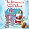 Punter, R: Dinosaurs who met Santa Claus