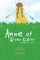 Marsden, M: Anne of Green Gables: A Graphic Novel