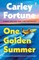 Fortune, C: One Golden Summer