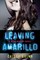 Quinn, C: Leaving Amarillo