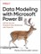 Ehrenmueller-Jensen, M: Data Modeling with MSPower BI