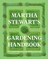 Stewart, M: Martha Stewart's Gardening Handbook